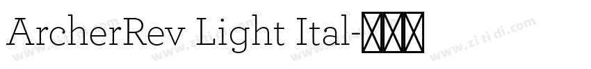 ArcherRev Light Ital字体转换